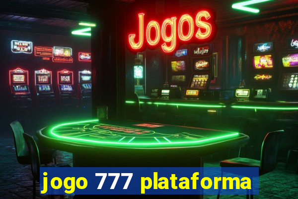 jogo 777 plataforma